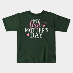 Simple and Elegant My First Mother's Day Calligraphy Quote Kids T-Shirt